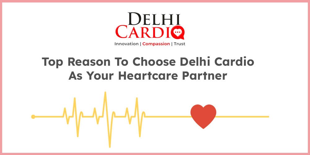reasons-to-choose-delhi-cardio